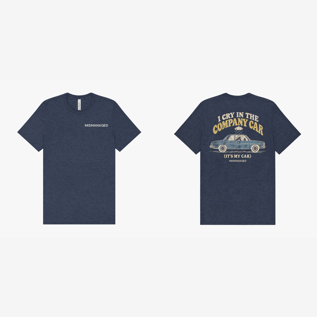 I Cry In The Company Car Tee in navy, pair view, front left and back right showing vintage company car lettering and a car and small MISMANAGED wordmark, design mockup