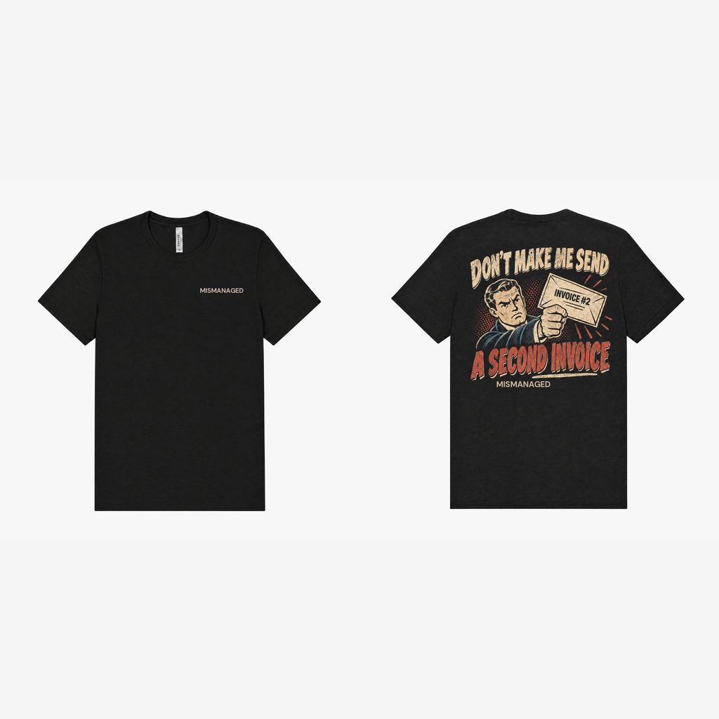 Second Invoice Tee in black, pair view, front left and back right showing vintage second invoice lettering, a hand and an invoice and small MISMANAGED wordmark, design mockup